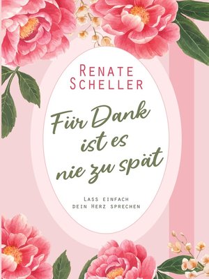 cover image of Für Dank ist es nie zu spät